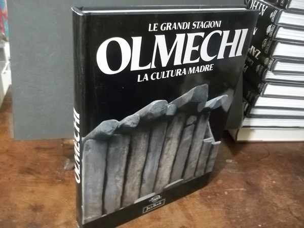 GLI OLMECHI LA CULTURA MADRE