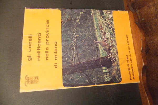 GLI UCCELLI NIDIFICANTI NELLA PROVINCIA DI MILANO