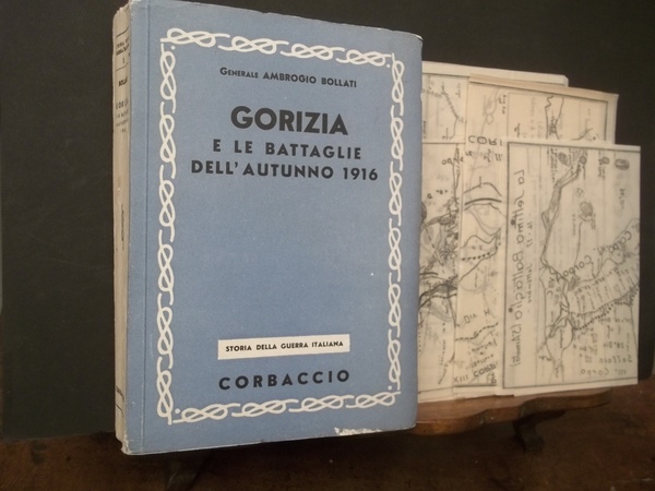 GORIZIA E LA BATTAGLIE DELL'AUTUNNO 1916
