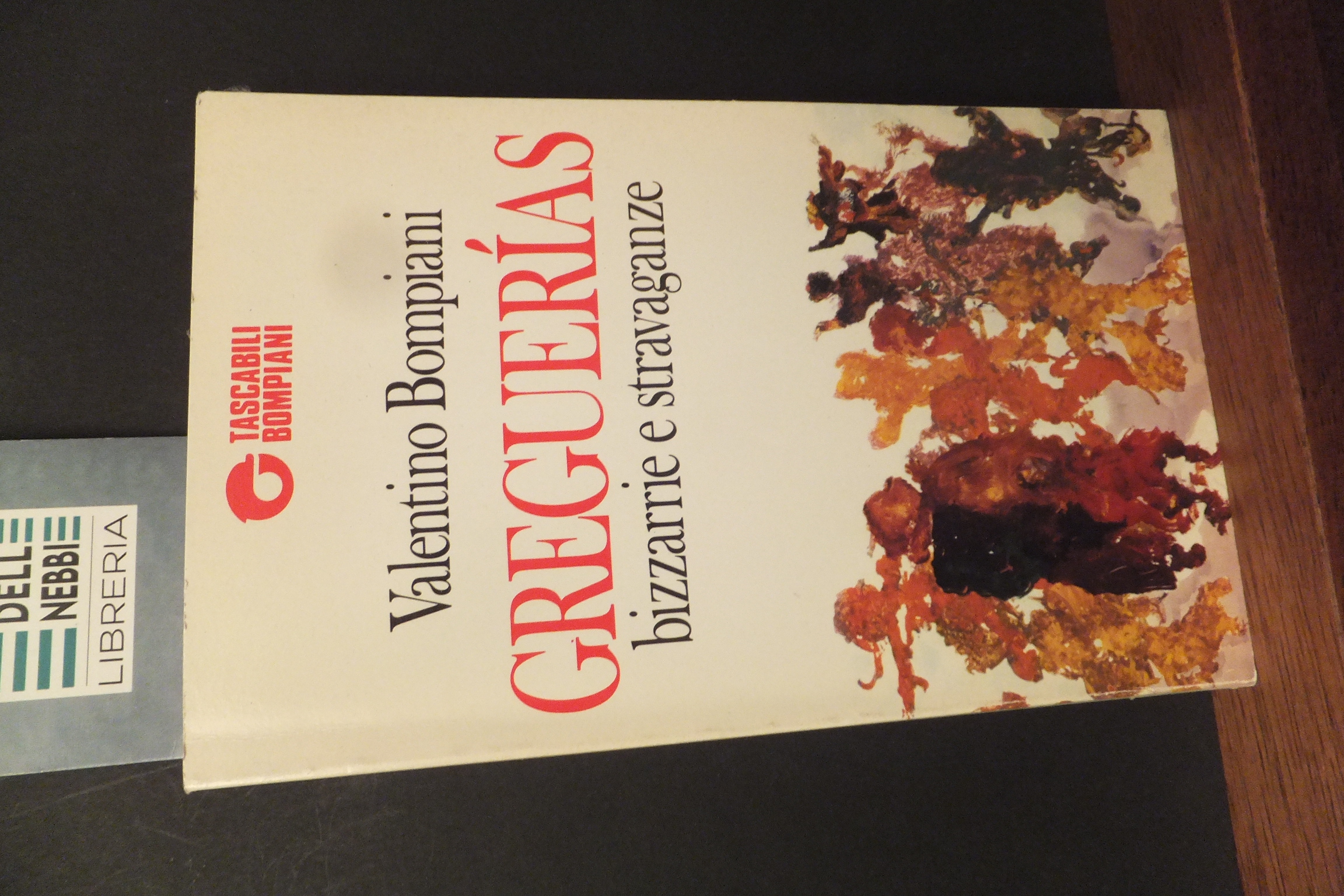 GREGUERIAS BIZZARRIE E STRAVAGANZE VALENTINO BOMPIANI