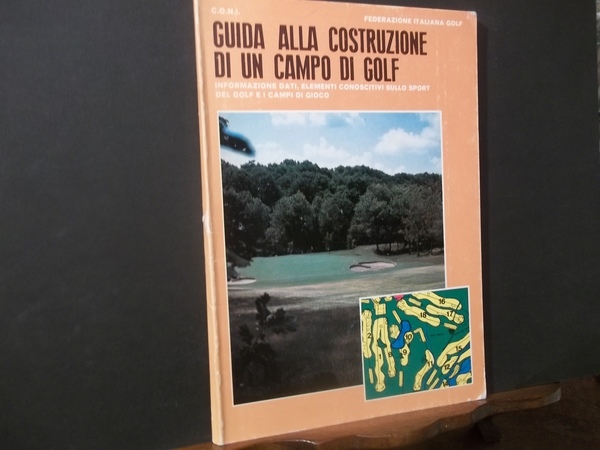 GUIDA ALLA COSTRUZIONE DI UN CAMPO DA GOLF