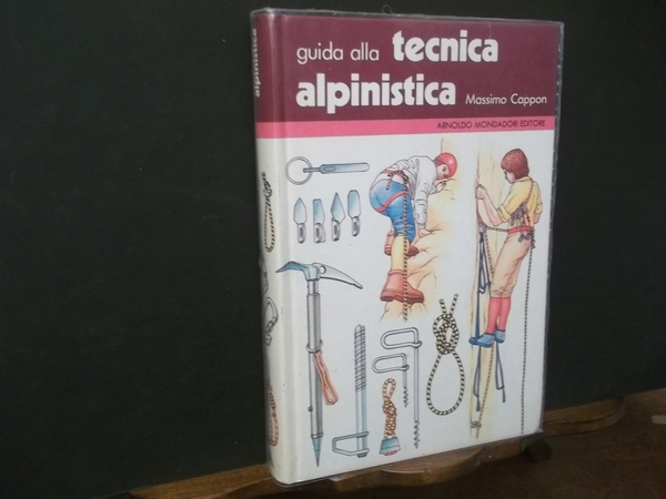 GUIDA ALLA TECNICA ALPINISTICA