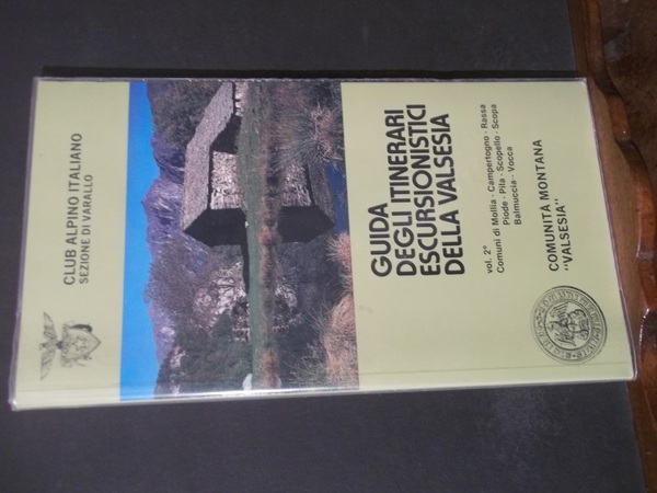 GUIDA DEGLI ITINERARI ESCURSIONISTICI DELLA VALSESIA VOL. 2° COMUNI DI …