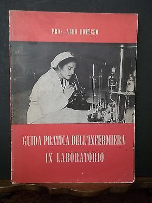 GUIDA PRATICA DELL'INFERMIERA IN LABORATORIO - PROF. ALDO BOTTERO - …