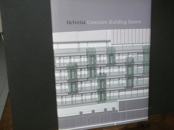 HELVETIA COSTRUIRE BUILDING BAUEN