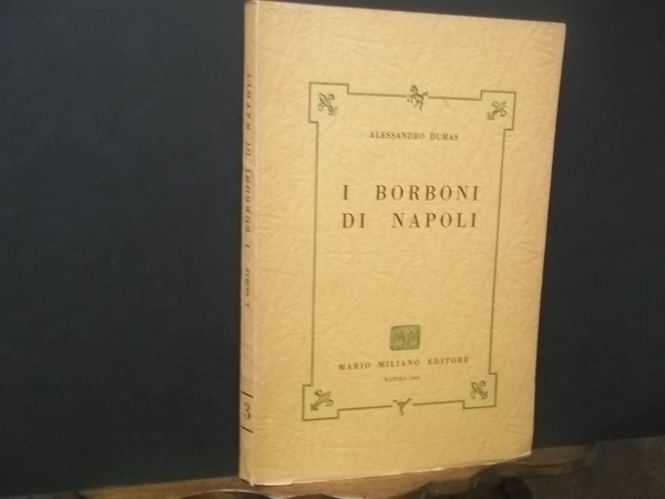 I BORBONI DI NAPOLI 3