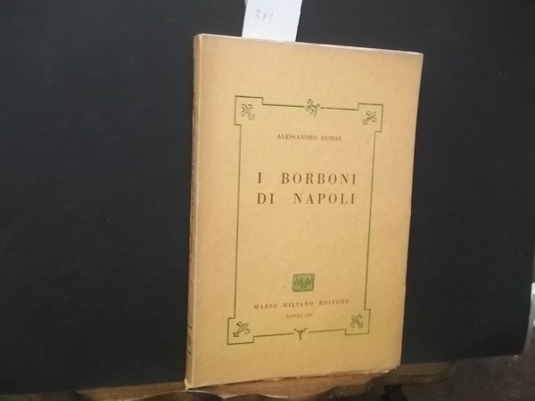 I BORBONI DI NAPOLI 4 - SECONDA PARTE DEL SECONDO …