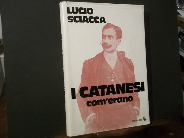 I CATANESI COM'ERANO