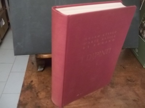 I DIPINTI DEL MUSEO D'ARTE ANTICA DI TORINO CATALOGO