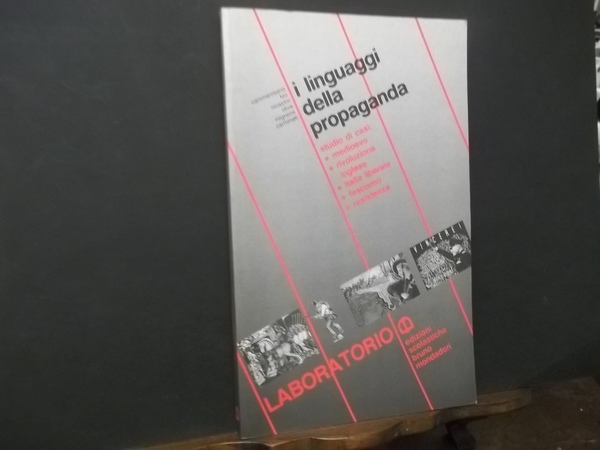 I LINGUAGGI DELLA PROPAGANDA