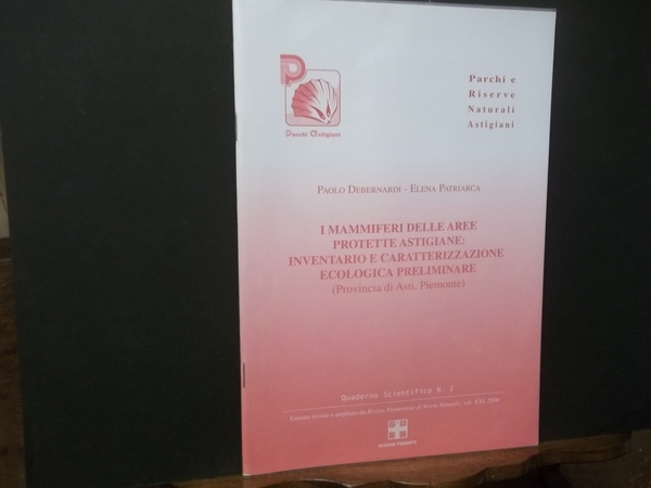 I MAMMIFERI DELLE AREE PROTETTE ASTIGIANI INVENTARIO E CARATTERIZZAZIONE ECOLOGICA …