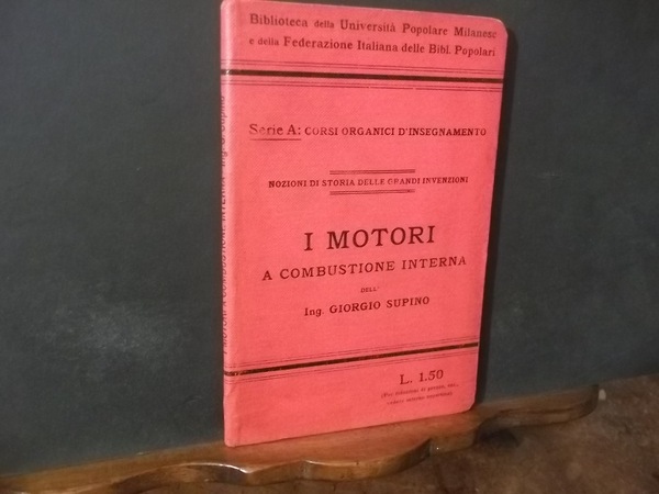 I MOTORI A COMBUSTIONE INTERNA