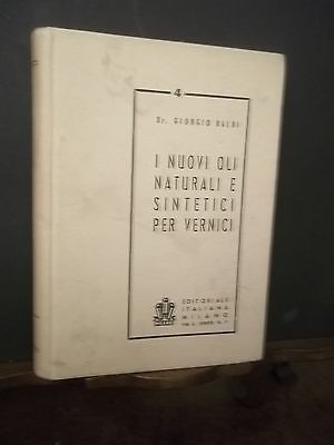 I NUOVI OLI NATURALI E SINTETICI PER VERNICI EDITORIALE ITALIANA …