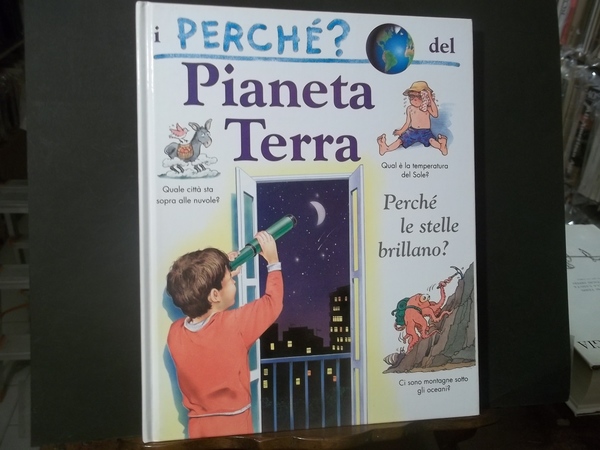 I PERCHE' DEL PIANETA TERRA PERCHE' LE STELLE BRILLANO