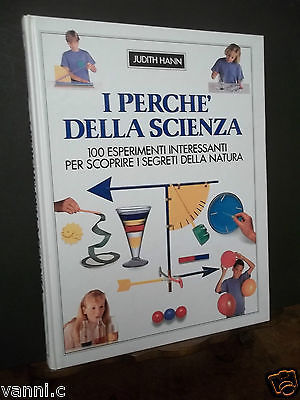 I PERCHè DELLA SCIENZA