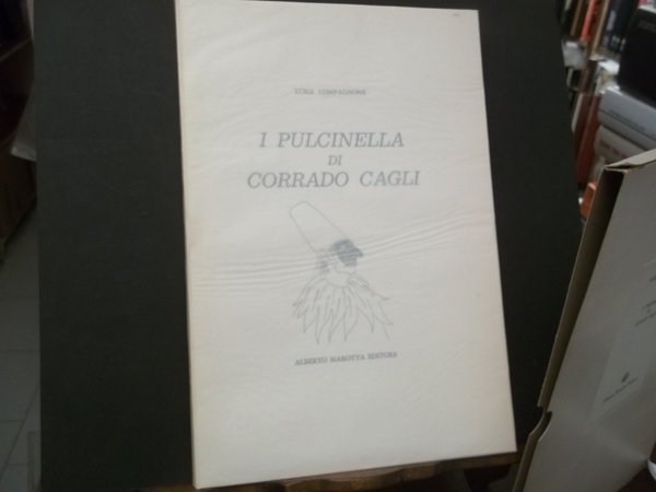 I PULCINELLA DI CORRADO CAGLI
