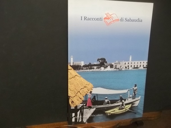 I RACCONTI DI SABAUDIA EDIZIONE 2004