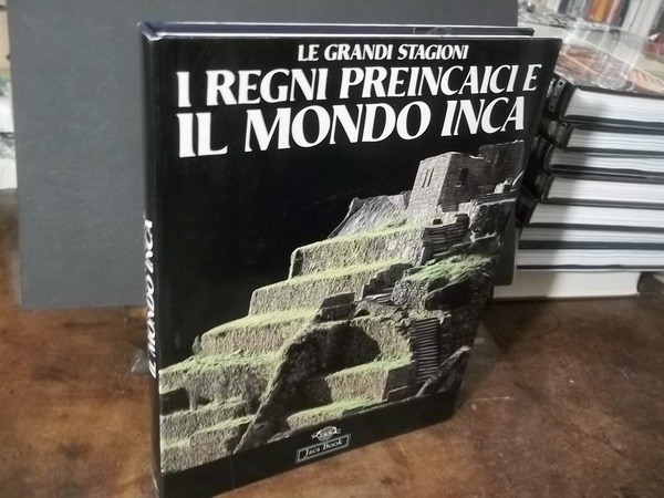 I REGNI PREINCAICI E IL MONDO INCA