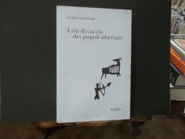 I RITI DI CACCIA DEI POPOLI SIBERIANI