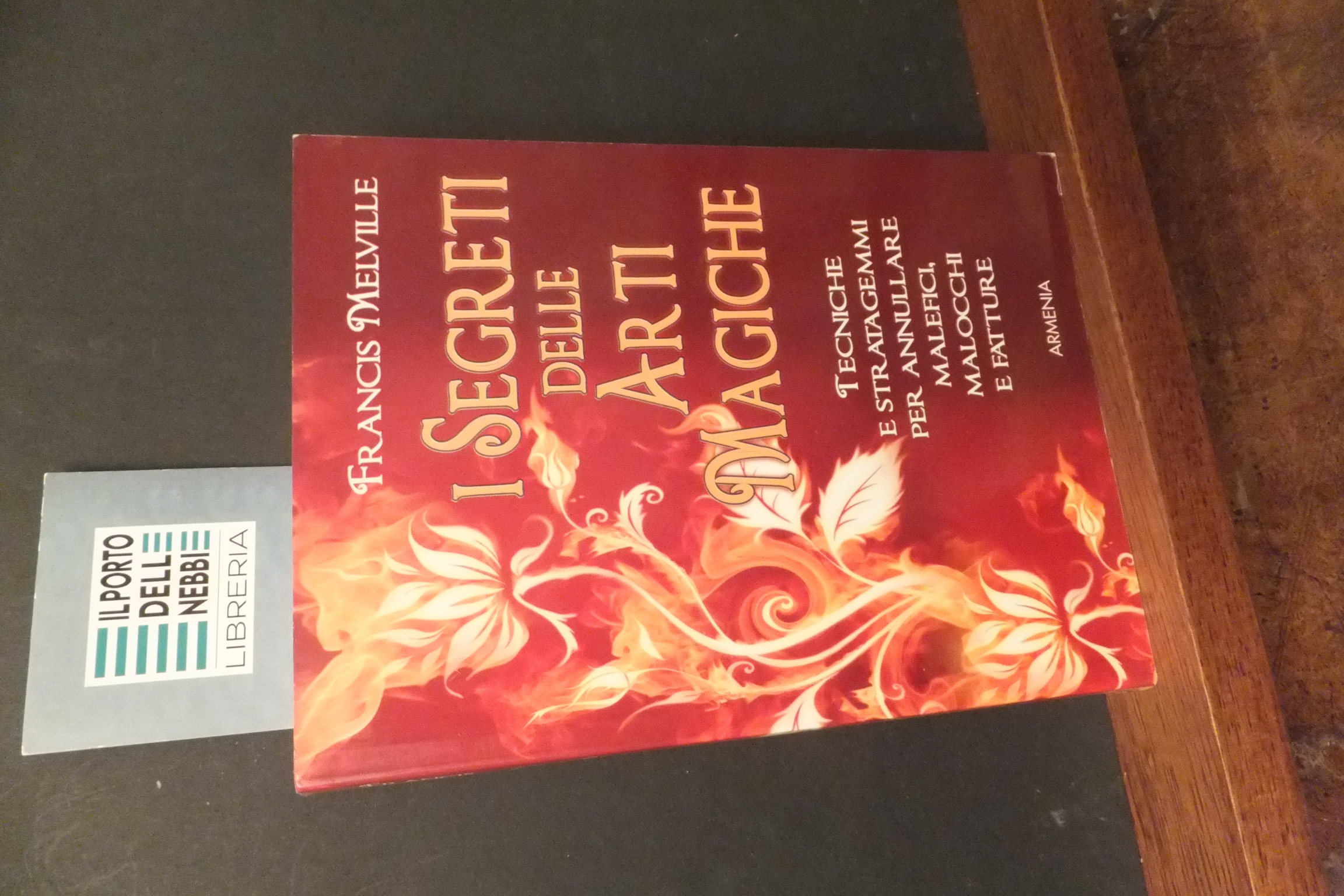 I SEGRETI DELLE ARTI MAGICHE FRANCIS MELVILLE