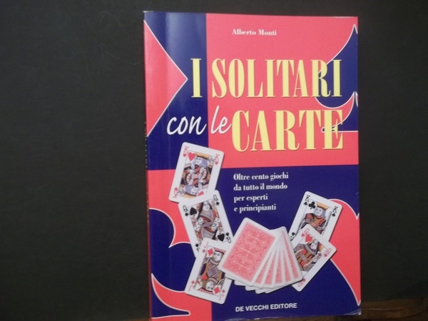 I SOLITARI CON LE CARTE