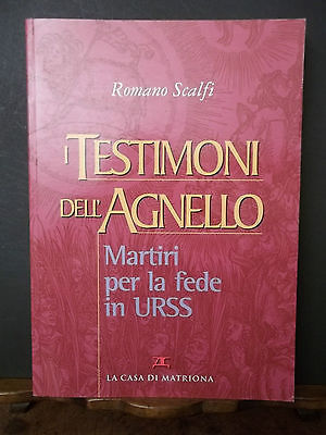I TESTIMONI DELL'AGNELLO MARTIRI PER LA FEDE IN URSS