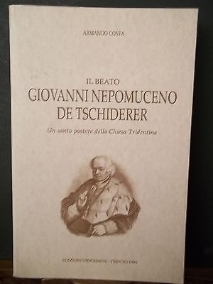 IL BEATO GIOVANNI NEPOMUCENO DE TSCHIDERER