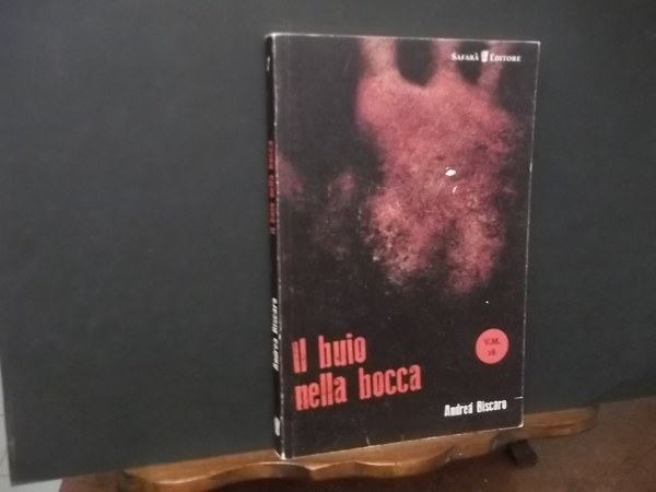 IL BUIO NELLA BOCCA