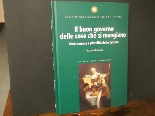 IL BUON GOVERNO DELLE COSE CHE SI MANGIANO