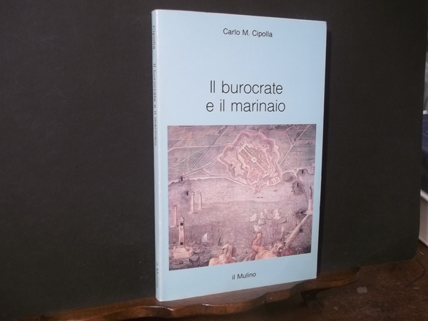 IL BUROCRATE E IL MARINAIO