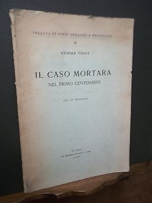 IL CASO MORTARA NEL PRIMO CENTENARIO 1960 OPERE EBREICHE E …