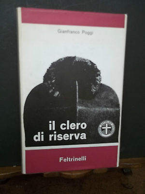 IL CLERO DI RISERVA- -FELTRINELLI- 1963 PRIMA ED.