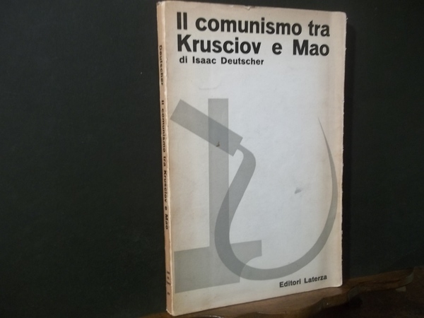 IL COMUNISMO TRA KRUSCIOV E MAO