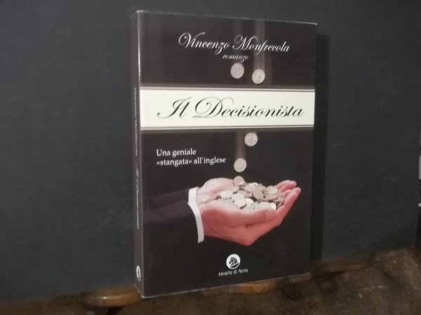 IL DECISIONISTA