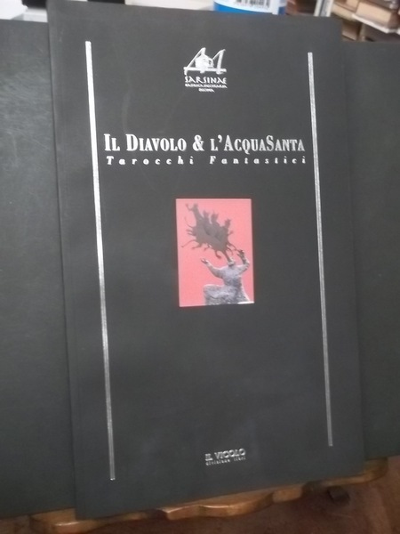 IL DIAVOLO E L'ACQUASANTA TAROCCHI FANTASTICI
