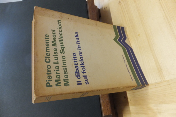 IL DIBATTITO SUL FOLKLORE IN ITALIA