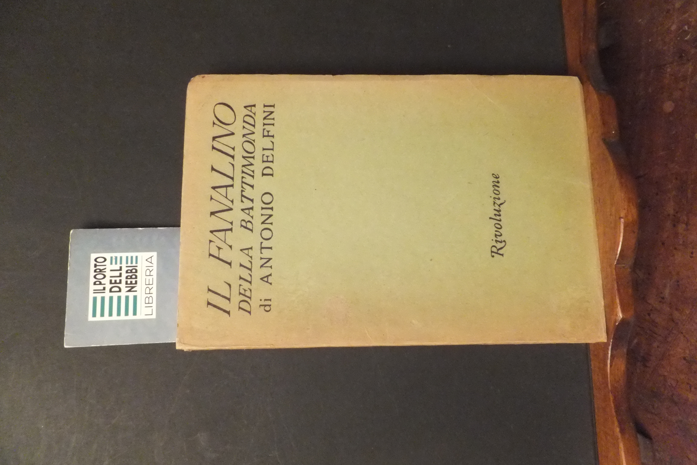 IL FANALINO DELLA BATTIMONDA ANTONIO DELFINI