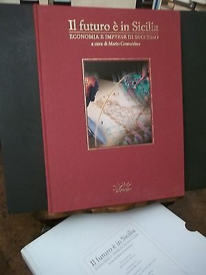 IL FUTURO è IN SICILIA ECONOMIA E IMPRESE DI SUCCESSO