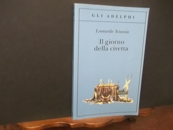 IL GIORNO DELLA CIVETTA