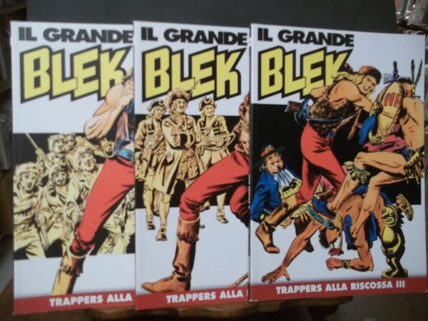 IL GRANDE BLEK - TRAPPERS ALLA RISCOSSA O - I …