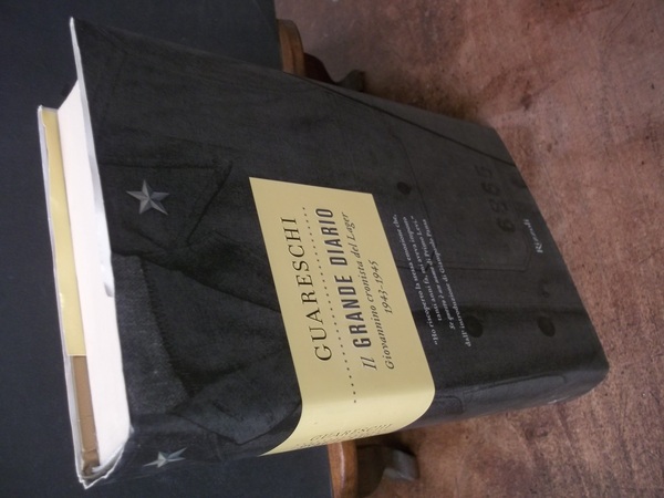 IL GRANDE DIARIO GIOVANNINO CRONISTA DEL LAGER 1943 -1945