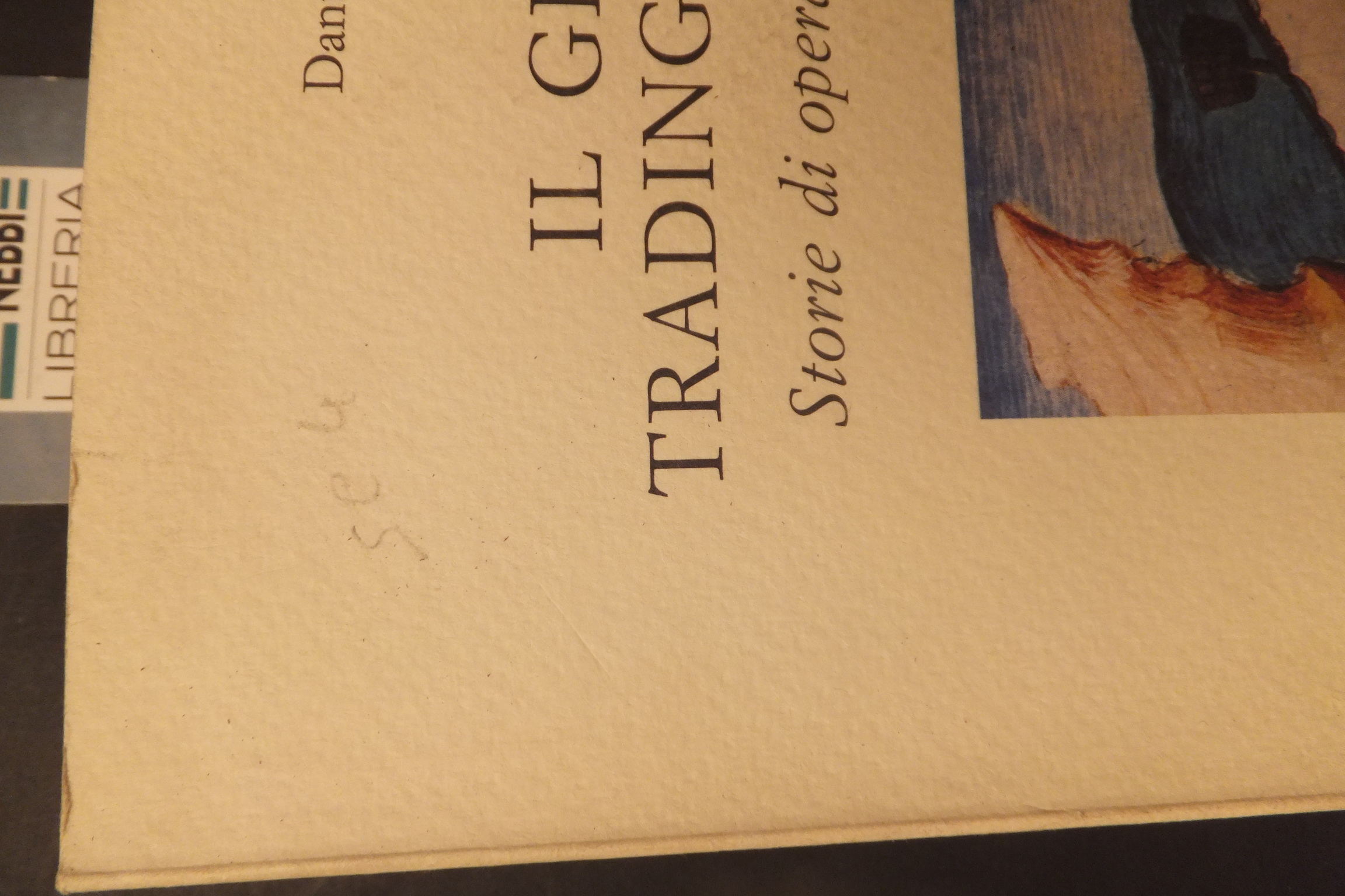 IL GRANDE TRADING ITALIANO STORIE DI OPERATORI CON L'ESTERO DANTE …