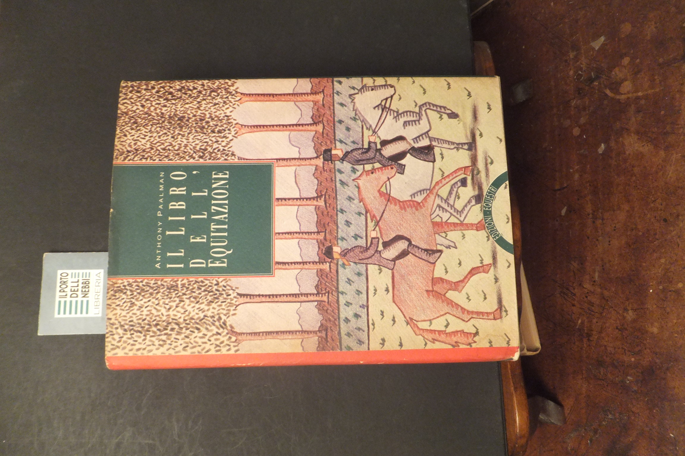 IL LIBRO DELL'EQUITAZIONE ANTHONY PAALMAN