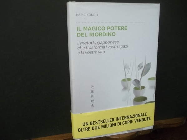 IL MAGICO POTERE DEL RIORDINO