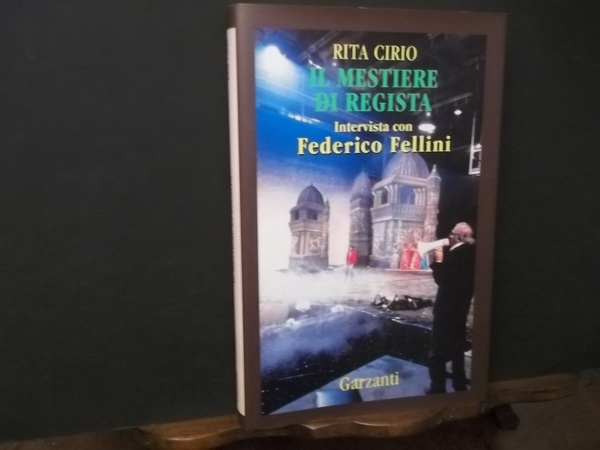 IL MESTIERE DI REGISTA INTERVISTA CON F. FELLINI