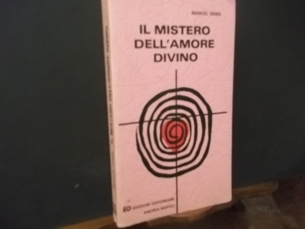 IL MISTERO DELL'AMORE DIVINO