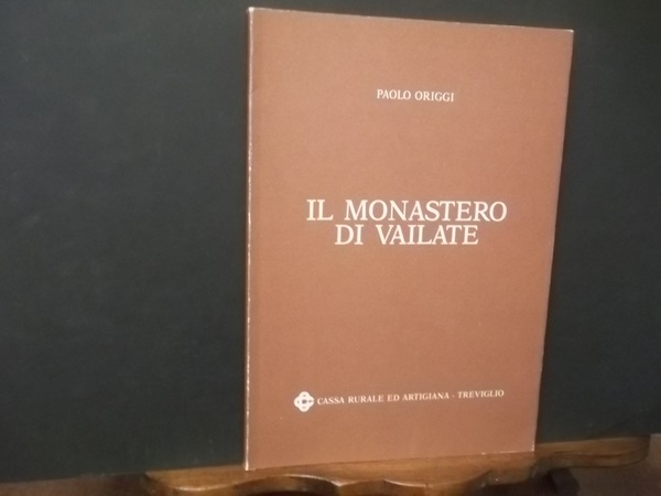 IL MONASTERO DI VAILATE