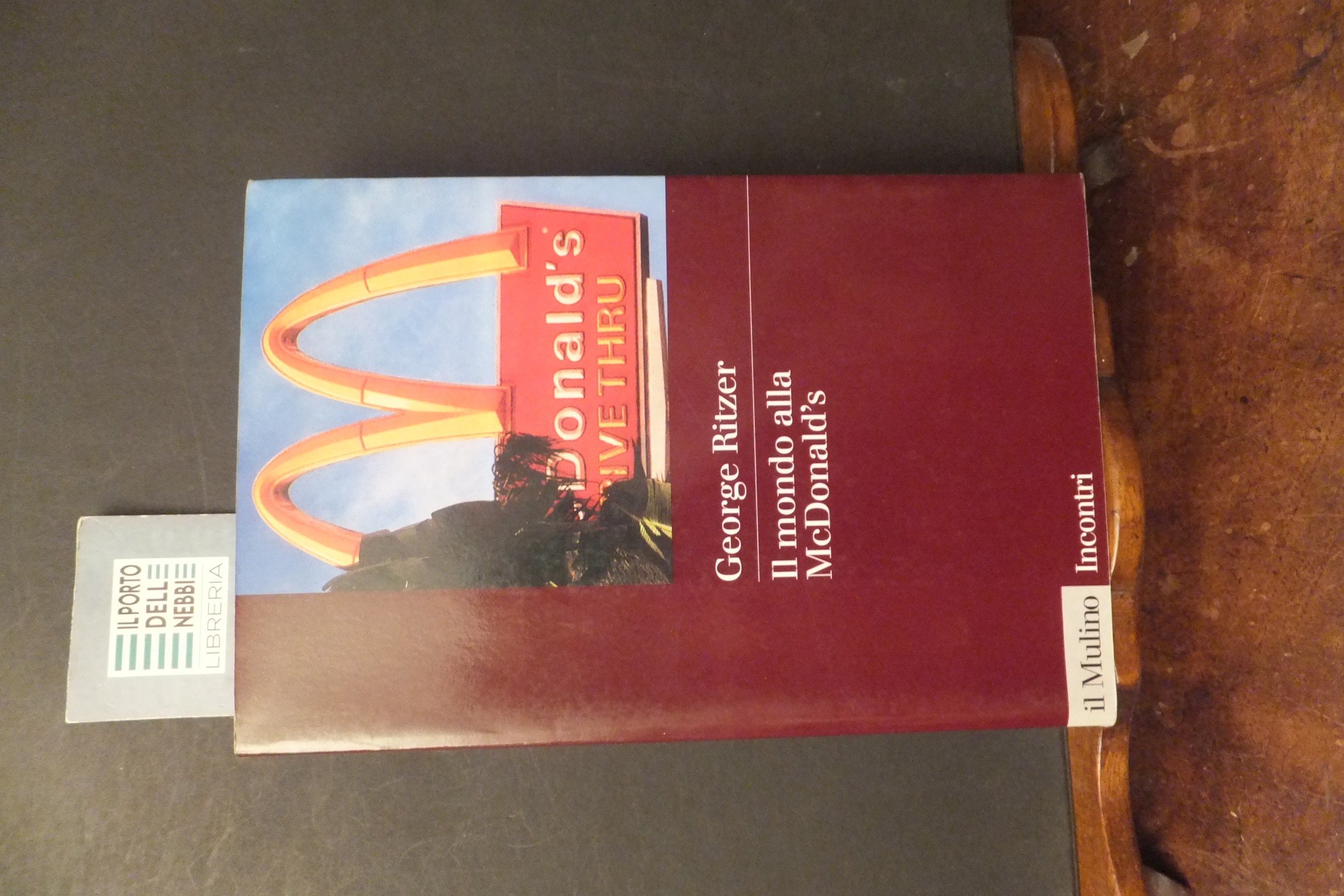 IL MONDO ALLA MACDONALD'S GEORGE RITZER