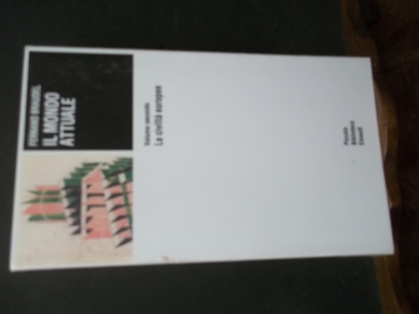 IL MONDO ATTUALE - VOLUME SECONDO