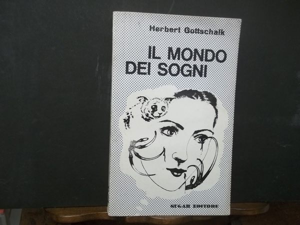 IL MONDO DEI SOGNI STORIA STUDI INTERPRETAZIONI